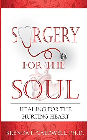 Surgery for the Soul: Healing for the Hurting Heart